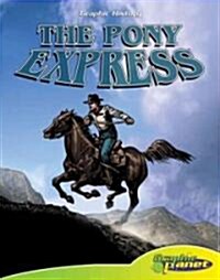 Pony Express (Library Binding)