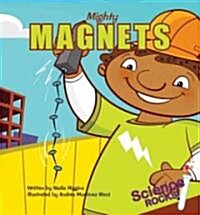Mighty Magnets (Library Binding)