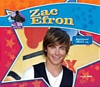 Zac Efron: High School Musical Star: High School Musical Star (Library Binding)