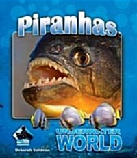 Piranhas (Library Binding)