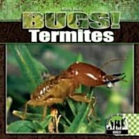Termites (Library Binding)