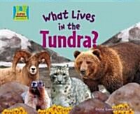 What Lives in the Tundra? (Library Binding)
