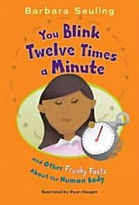 You Blink Twelve Times a Minute (Library)