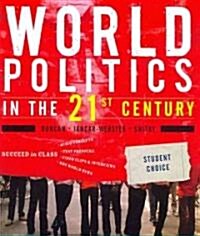 World Politics in the 21st Century: Student Choice Edition (Paperback)