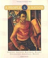 A People and a Nation : Since 1865 / Atlas of American History / Discovering the American Past (Paperback, 8th, PCK)