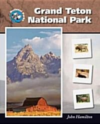 Grand Teton National Park (Library Binding)