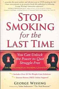 Stop Smoking for the Last Time (Paperback)