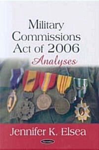 Military Commissions Act of 2006 (Paperback, UK)