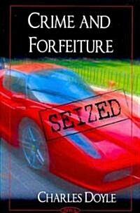 Crime and Forfeiture (Paperback)