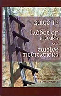 Ladder of Monks and Twelve Meditations: Volume 48 (Paperback)