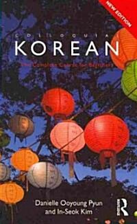 Colloquial Korean : The Complete Course for Beginners (Paperback, 2 Rev ed)
