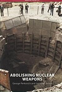 Abolishing Nuclear Weapons (Paperback)