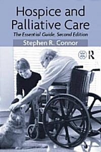 Hospice and Palliative Care (Paperback, 2 Rev ed)