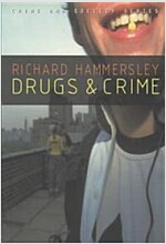 Drugs and Crime : Theories and Practices (Paperback)