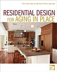 Residential Design for Aging in Place (Hardcover)