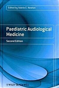 Paediatric Audiological Medicine (Hardcover, 2)