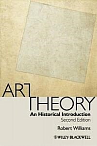 Art Theory : An Historical Introduction (Paperback, 2 ed)