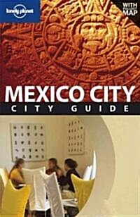 Lonely Planet Mexico City (Paperback, Map, 3rd)