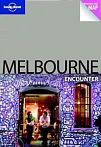 Lonely Planet Encounter Melbourne Encounter (Paperback, Map)