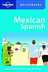 Lonely Planet Mexican Spanish Phrasebook (Paperback, 2nd)