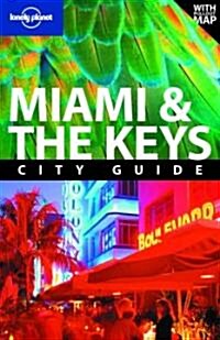 Lonely Planet Miami & the Keys (Paperback, Map, 5th)