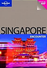 Lonely Planet Singapore Encounter (Paperback, Map, Mini)