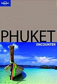 Lonely Planet Encounter Phuket (Paperback)