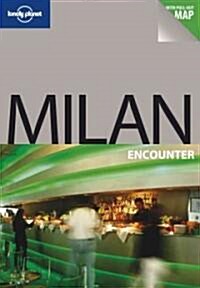 Lonely Planet Milan Encounter (Paperback, Map, Mini)