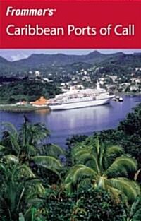 Frommers Caribbean Ports of Call (Paperback, 7th)