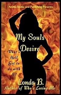My Souls Desire (Paperback)