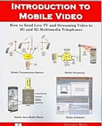 Introduction to Mobile Video (Paperback)