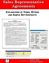 Sales Representative Agreements, Explanations of Terms, Options and Sample Rep Contracts (Paperback)