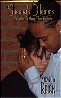 Sheenas Dilemma: Its Better to Marry Than to Burn (Paperback)