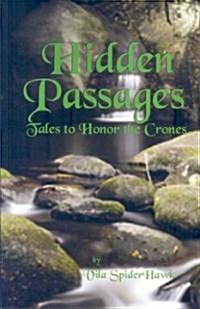 Hidden Passages (Paperback)