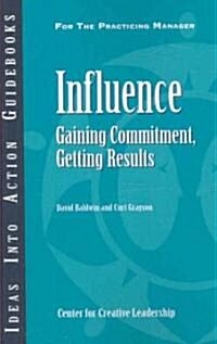 Influence: Gaining Commitment, Getting Results (Paperback)