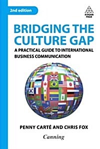 Bridging the Culture Gap : A Practical Guide to International Business Communication (Paperback, 2 Revised edition)