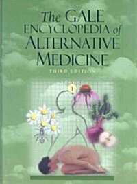 The Gale Encyclopedia of Alternative Medicine (Hardcover, 3rd)