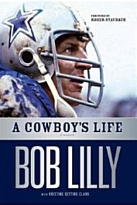 A Cowboys Life (Hardcover)