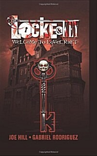 Locke & Key, Vol. 1: Welcome to Lovecraft (Hardcover)