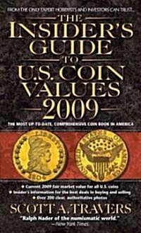 The Insiders Guide to Coins Values 2009 (Paperback, Original)