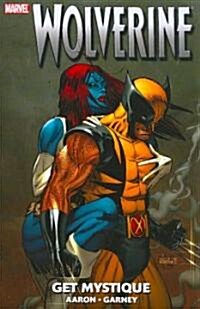 Wolverine: Get Mystique (Paperback)