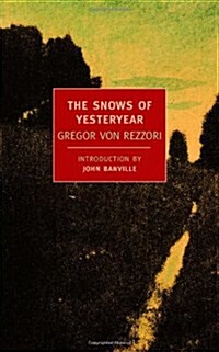 The Snows of Yesteryear: Portraits for an Autobiography (Paperback)