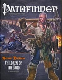 Pathfinder #14 Second Darkness: Children of the Void (Paperback)