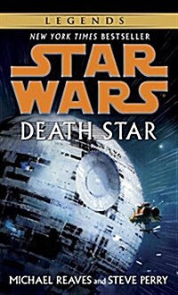 Death Star: Star Wars Legends (Mass Market Paperback)