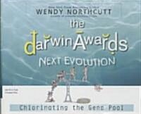 The Darwin Awards: Next Evolution: Chlorinating the Gene Pool (Audio CD)