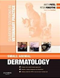 Saunders Solutions in Veterinary Practice: Small Animal Dermatology (Paperback)