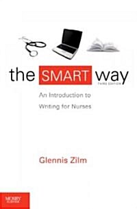 The Smart Way: An Introduction for Writing for Nurses (Paperback, 3)
