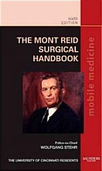 The Mont Reid Surgical Handbook : Mobile Medicine Series (Paperback, 6 Revised edition)