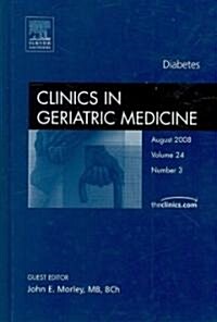 Clinics in Geriatric Medicine, Diabetes (Hardcover, 1st)