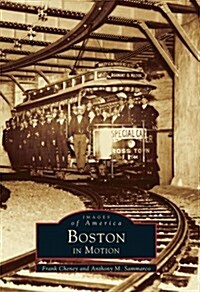 Boston in Motion (Paperback)